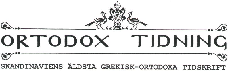 Ortodox Tidning, Skandinaviens äldsta Grekisk-ortodoxa tidskrift